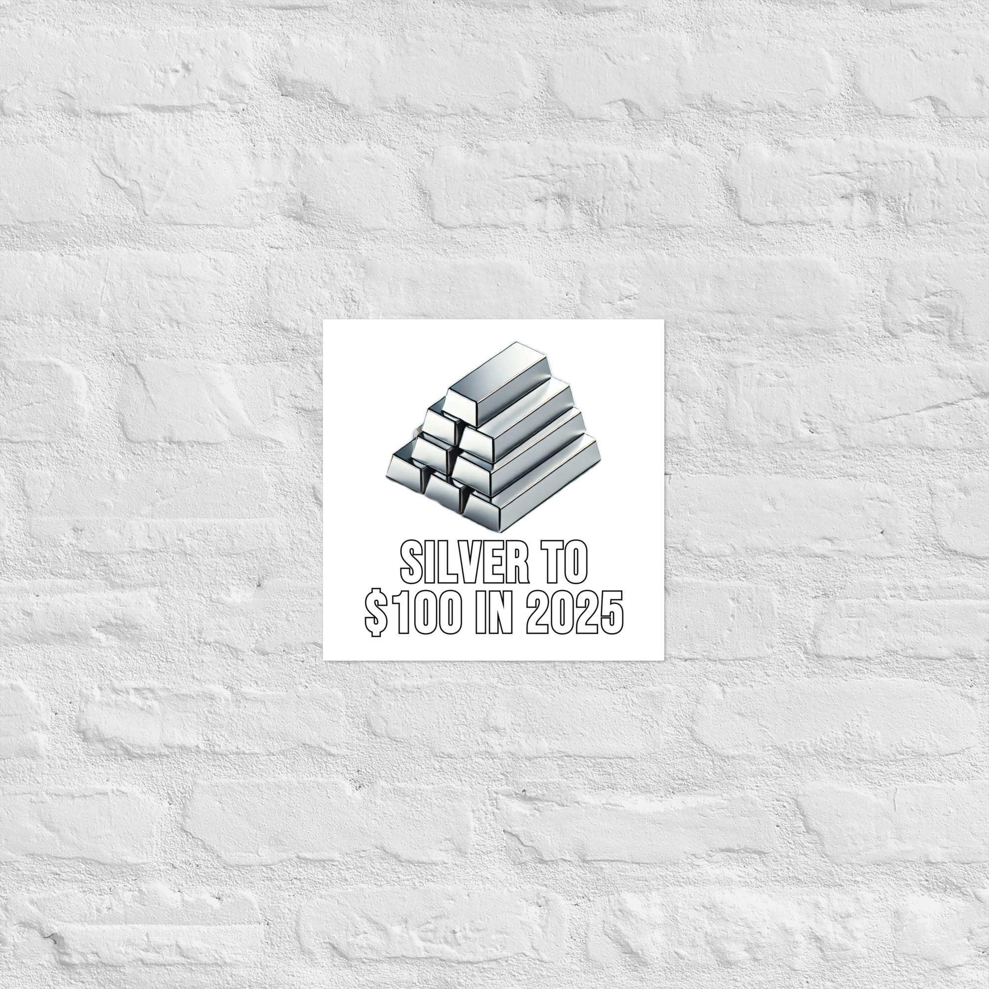 "Silver To $100 In 2025" Poster - Image 6