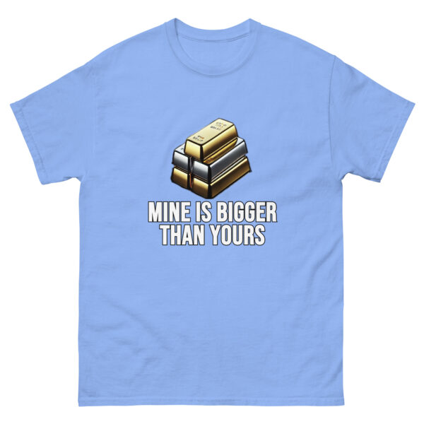 "Mine Is Bigger Price Than Yours" Price Point T-Shirt - Image 12