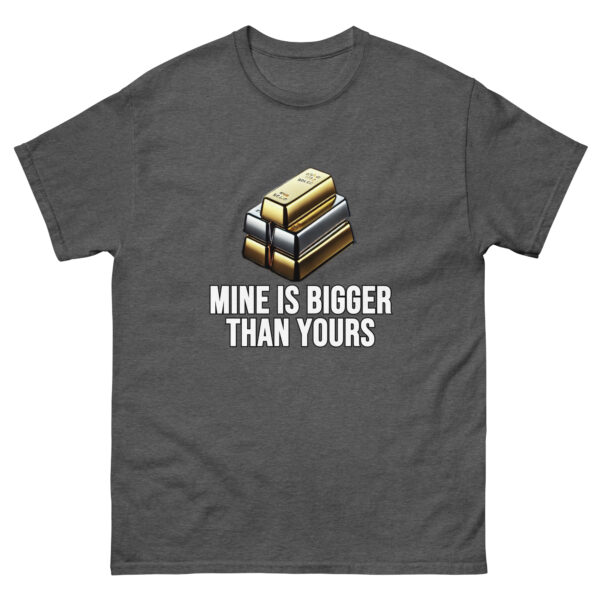 "Mine Is Bigger Price Than Yours" Price Point T-Shirt - Image 8