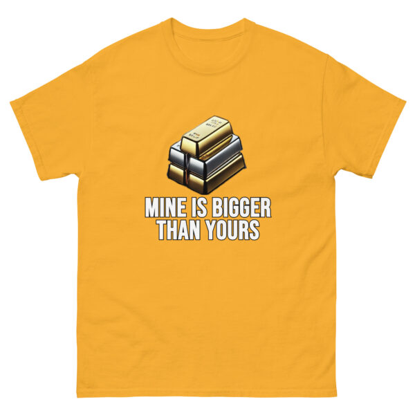 "Mine Is Bigger Price Than Yours" Price Point T-Shirt - Image 13