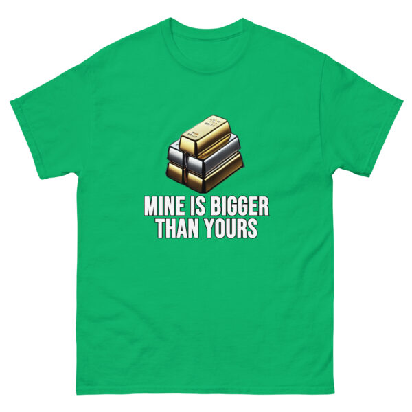 "Mine Is Bigger Price Than Yours" Price Point T-Shirt - Image 10