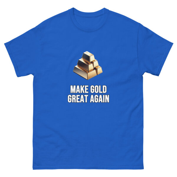 "Make Gold Great Again" Price Point T-Shirt - Image 7