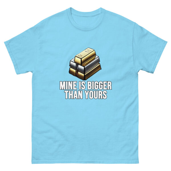 "Mine Is Bigger Price Than Yours" Price Point T-Shirt - Image 14