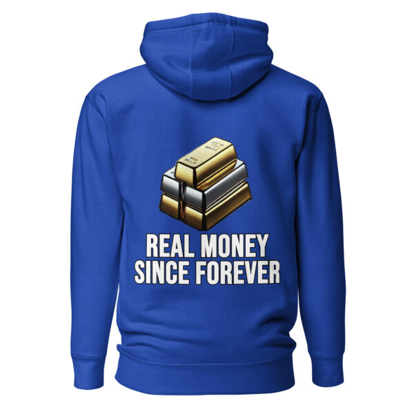 "Real Money Since Forever" Premium Hoodie - Image 3