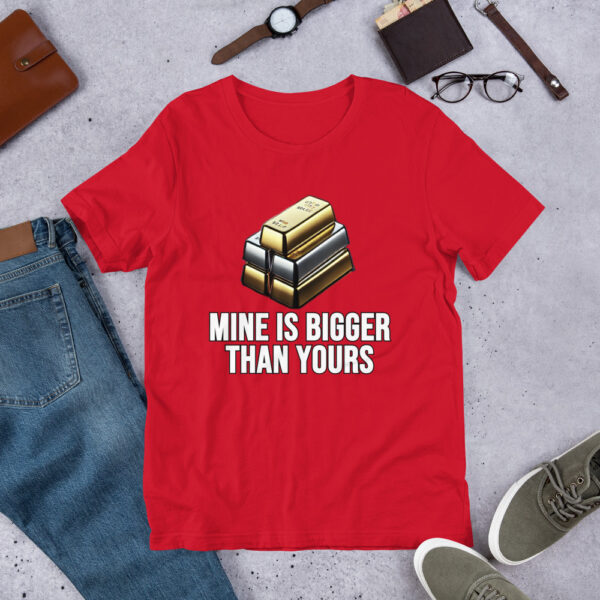 "Mine Is Bigger Than Yours" Premium T-Shirt - Image 2