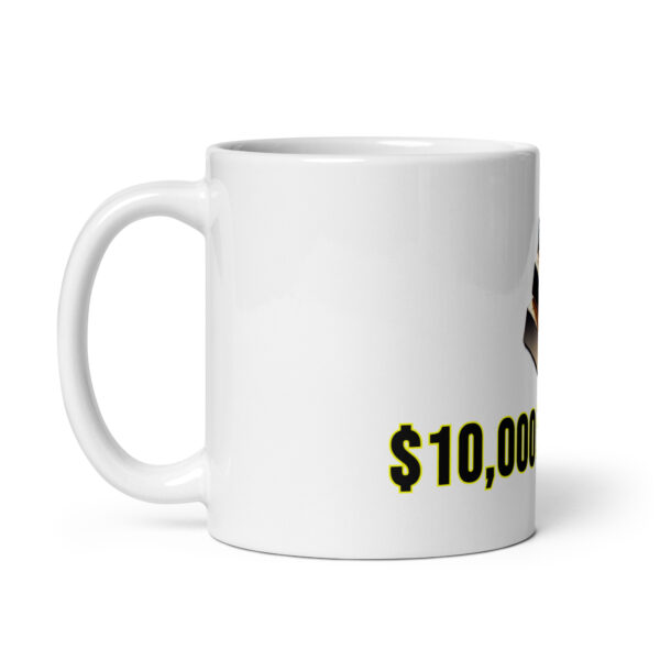 "10,000 Is Coming" White Glossy Mug With Gold Bars - Image 13