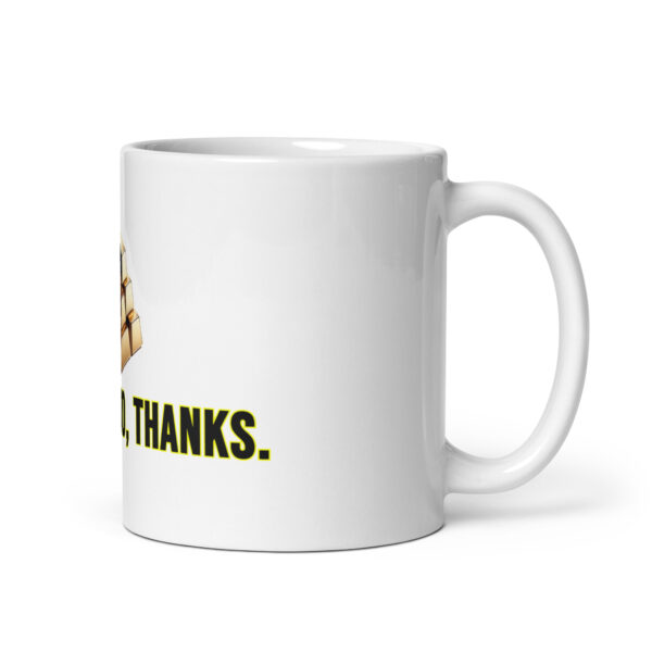 "Dollars? No, Thanks" White Glossy Mug With Gold Bars - Image 11