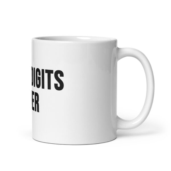 "Triple Digits Silver" White Glossy Mug - Image 11