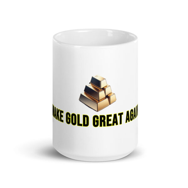 "Make Gold Great Again" White Glossy Mug With Gold Bars - Image 10