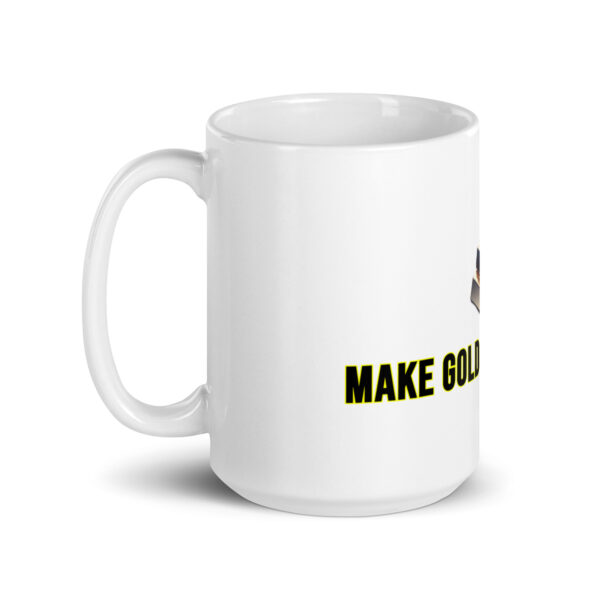 "Make Gold Great Again" White Glossy Mug With Gold Bars - Image 9