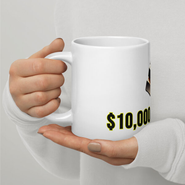 "10,000 Is Coming" White Glossy Mug With Gold Bars - Image 3