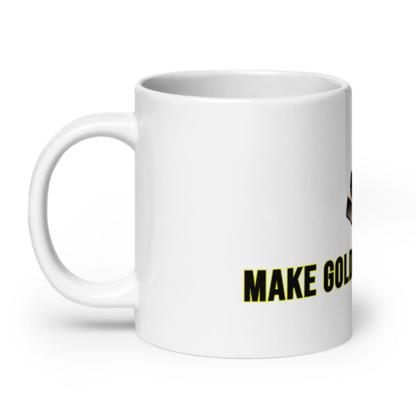 "Make Gold Great Again" White Glossy Mug With Gold Bars - Image 11