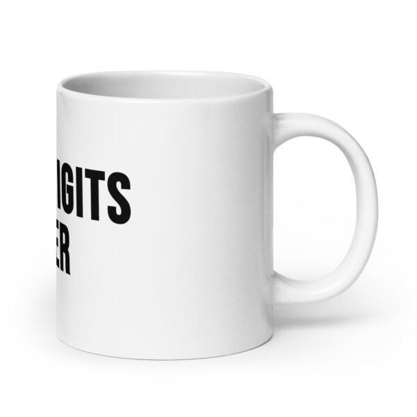 "Triple Digits Silver" White Glossy Mug - Image 10